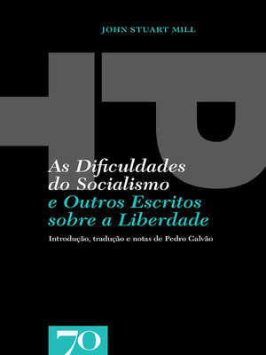 cover image of As Dificuldades do Socialismo--E Outros Escritos sobre a Liberdade